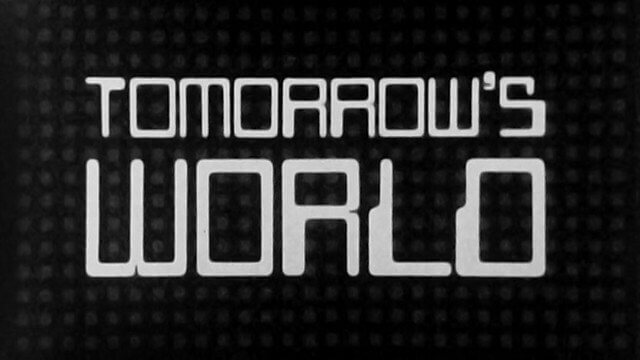 Tomorrow’s world - BBC